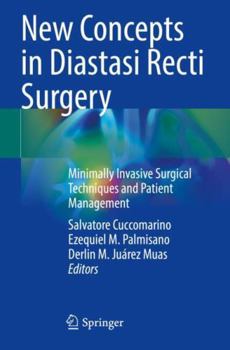 Paperback New Concepts in Diastasi Recti Surgery: Minimally Invasive Surgical Techniques and Patient Management Book