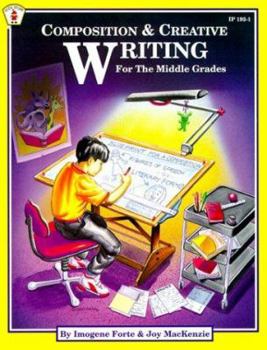 Paperback Composition & Creative Writing for the Middle Grades Book