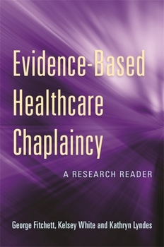 Paperback Evidence-Based Healthcare Chaplaincy: A Research Reader Book