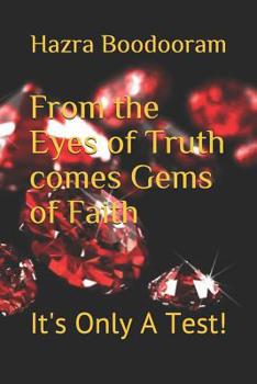 Paperback From the Eyes of Truth comes' Gems of Faith: It's Only A Test! Book