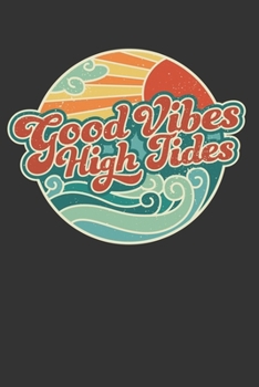 2020 Week To View Dated Planner Diary: 6x9 Inches Paperback Good Vibes High Tides Summer Sea Surfing