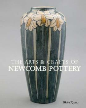 Hardcover The Arts & Crafts of Newcomb Pottery Book