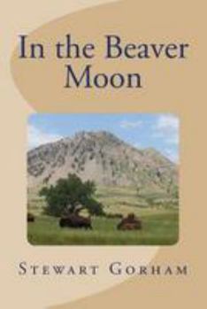 Paperback In the Beaver Moon Book