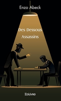 Paperback Des Dessous Assassins [French] Book