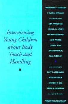 Paperback Interviewing Young Children about Body Touch and Handling (Monographs of the Society for Research in Child Development) Book