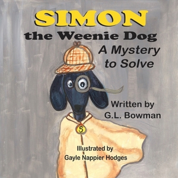 Paperback Simon the Weenie Dog: A Mystery to Solve Book