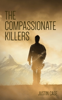 Paperback The Compassionate Killers Book