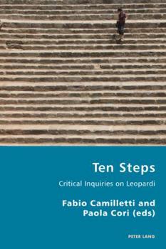 Paperback Ten Steps: Critical Inquiries on Leopardi Book
