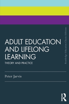 Paperback Adult Education and Lifelong Learning: Theory and Practice Book