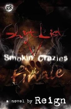 Paperback Shyt List 5: Smokin' Crazies the Finale (The Cartel Publications Presents) Book