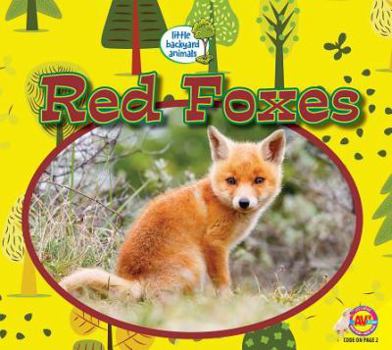 Red Foxes - Book  of the Little Backyard Animals