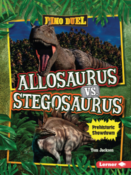 Paperback Allosaurus vs. Stegosaurus: Prehistoric Showdown Book