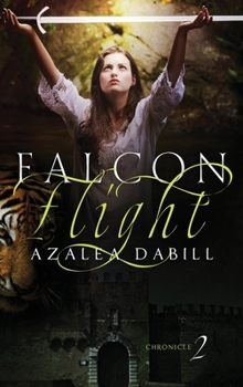 Falcon Flight - Book #2 of the Chronicles