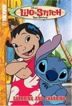 Paperback Sparring and Charring (Lilo & Stitch, the Series) Book