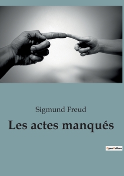 Paperback Les actes manqués [French] Book