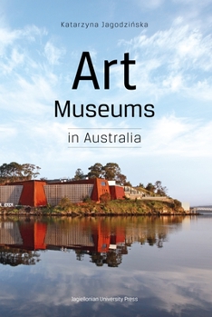 Paperback Art Museums in Australia Book