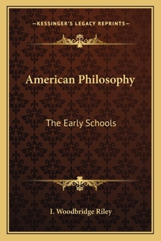 Paperback American Philosophy: The Early Schools Book