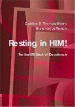 Paperback Resting in Him!: The First ETA Book of Devotionals Book