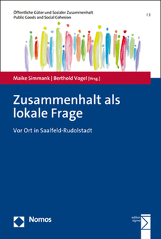 Paperback Zusammenhalt ALS Lokale Frage: VOR Ort in Saalfeld-Rudolstadt [German] Book