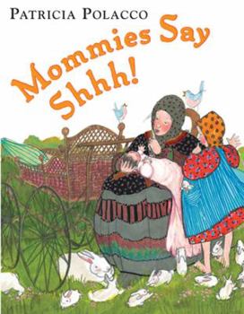 Hardcover Mommies Say Shhh! Book