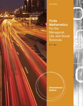 Paperback Finite Mathematics for the Managerial, Life, and Social Sciences. Soo Tan Book