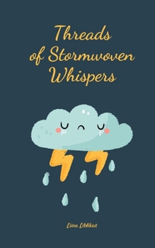 Threads of Stormwoven Whispers