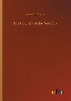 Paperback The Country of the Neutrals Book