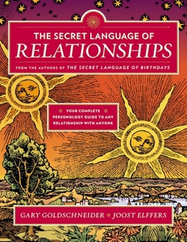 Paperback The Secret Language of Relationships: Your Complete Personology Guide to Any Relationship with Anyone Book