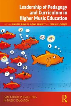 Paperback Leadership of Pedagogy and Curriculum in Higher Music Education Book