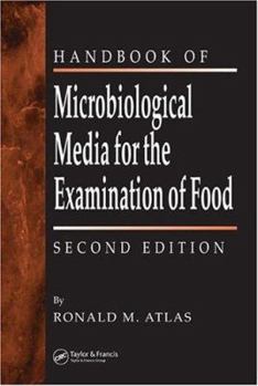 Hardcover The Handbook of Microbiological Media for the Examination of Food Book