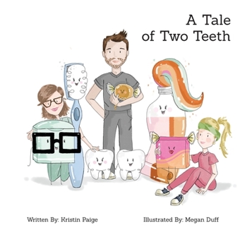 Paperback A Tale of Two Teeth Book