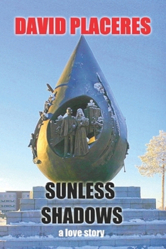 Paperback Sunless Shadows: A love story Book