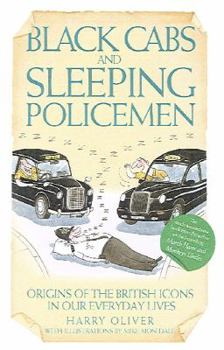 Hardcover Black Cabs and Sleeping Policemen. Harry Oliver Book