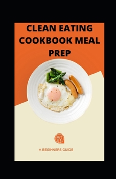 Paperback Clean Eating Cookbook Meal Prep Book