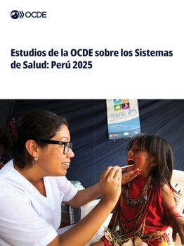 Paperback Estudios de la OCDE sobre los Sistemas de Salud: Perú 2025 [Spanish] Book