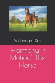 Paperback "Harmony in Motion" The Horse Book