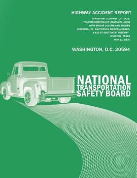 Highway Accident Report: Transport Company of Texas