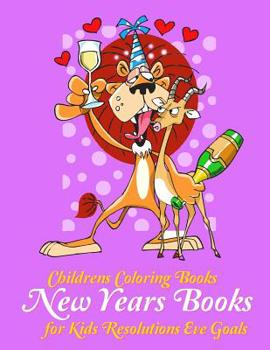 Paperback Childrens Coloring Books New Years Books for Kids Resolutions Eve Goals Book