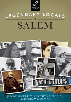 Legendary Locals of Salem - Book  of the Legendary Locals
