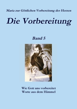 Paperback Die Vorbereitung - Band 5 [German] Book
