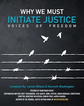 Paperback Why We Must Initiate Justice Book