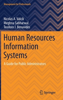 Hardcover Human Resources Information Systems: A Guide for Public Administrators Book