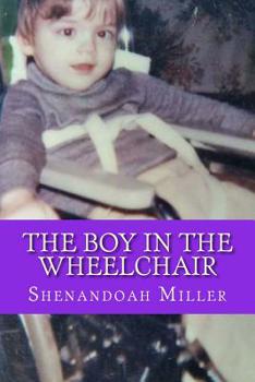 Paperback The Boy in the Wheelchair Book