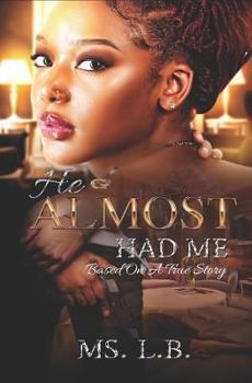 Paperback He Almost Had Me Book