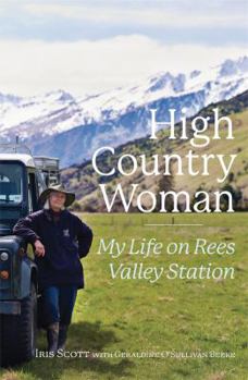 Paperback High Country Woman: My Life on Rees Valley Station - by Iris Scott Book