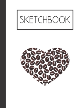 Paperback Sketchbook: Coffee Beans 200 Page Sketchbook: Artist Edition (8.5x11) Book