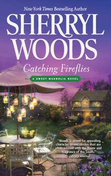 Catching Fireflies - Book #9 of the Sweet Magnolias