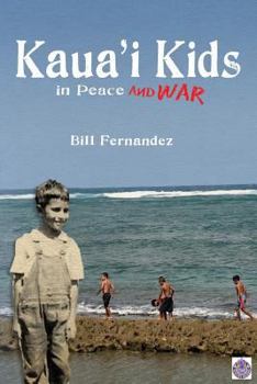 Paperback Kaua'i Kids in Peace and WW Two Book