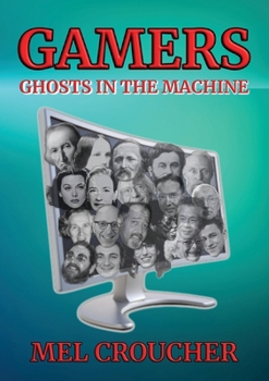 Paperback Gamers: Ghosts in the Machine Book