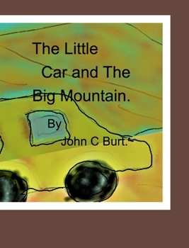 Hardcover The Little Car and The Big Mountain. Book